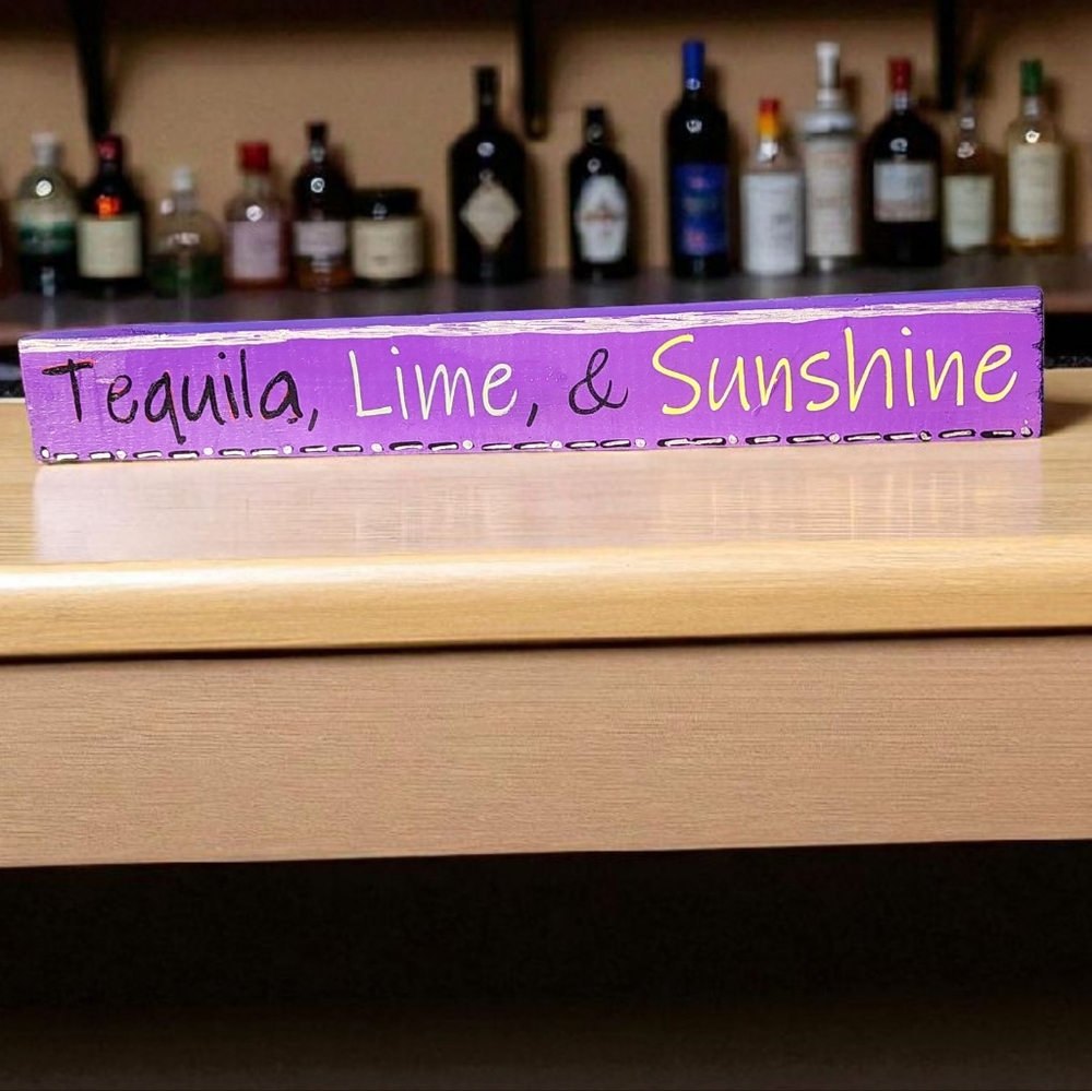 Handpainted TEQUILA, LIME, & SUNSHINE Shelf Sign Cute - Picture 2 of 3